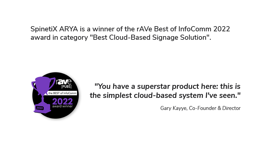 spinetix arya best cloud solution infocomm by rave